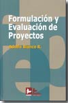 Formulación y evaluación de proyectos. 9788496261129