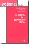 La réforme de la gouvernance fiscale. 9782275026756