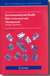 Environmental and health risk assessment and management