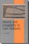 History and geography in Late Antiquity. 9780521846011