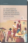 La esclavitud en Barcarrota y Salvaleón en elperiódo moderno (siglos XVI-XVIII)