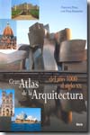 Gran atlas de arquitectura. 9788481563979