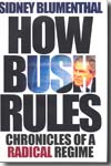 How Bush rules. 9780691128887