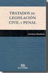 Tratados de legislación civil y penal. 9789507432583