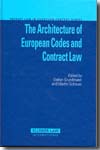The architecture of european codes and contract Law. 9789041125309