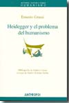 Heidegger y el problema del humanismo. 9788476587843