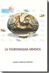 La tauromaquia minoica. 9788477844914