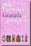 Guía artística de Granada y su provincia. Tomo II