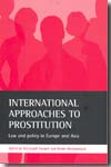 International approaches to prostitution. 9781861346728