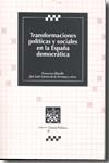 Transformaciones políticas y sociales en la España democrática. 9788484566885