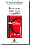 Islamismo, democracia y seguridad. 9788497812528