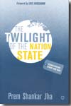 The twilight of the Nation State. 9780745325293
