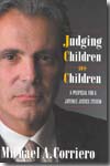 Judging children as children. 9781592131686