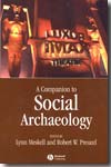 A companion to social archaeology. 9781405156783