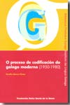 O proceso de codificación do galego moderno (1950-1980). 9788495892546