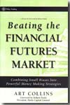 Beating the financial futures market. 9780470038659