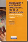Inmigración y mercado de trabajo en la era del la globalización
