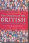 The origins of the british. 9781845291587