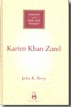 Karim Khan Zand. 9781851684359