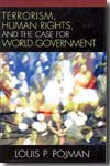 Terrorism, Human Rights, and the case for world government