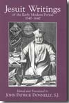 Jesuit writings of the Early Modern period, 1540-1640. 9780872208391