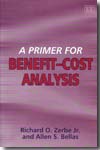A primer for benefit-cost analysis. 9781843768975
