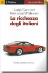 La ricchezza degli italiani. 9788815112842