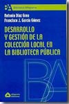 Desarrollo y gestión de la colección local en la biblioteca pública