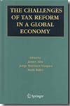 The challenges of tax reform in a global economy. 9780387299129
