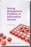 Solving management problems in information services. 9781843341369