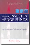 How to invest in hedge funds. 9780749445768