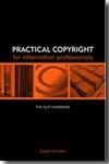 Practical copyright for information professionals. 9781856044905