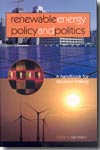 Renewable energy policy and politics. 9781844071265