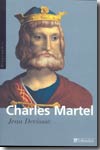 Charles Martel. 9782847342703