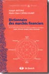 Dictionnaire des marchés financiers. 9782804149345
