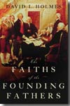 The faiths of the founding fathers. 9780195300925