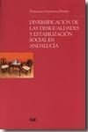 Diversificación de las desigualdades y estabilización social en Andalucía
