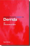 Routledge philosophy guidebook to Derrida on deconstruction. 9780415325028