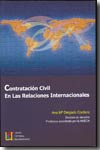 Contratación civil en las relaciones internacionales. 9788484916130