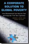 A corporate solution to global poverty. 9780691122298