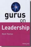 Gurus on leadership