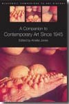 A Companion to contemporary art since 1945. 9781405135429