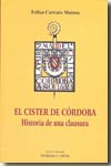 El cister de Córdoba. 9788478018062