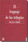 El lenguaje de las trilogías. 9789681676278
