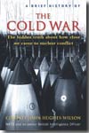 A brief history of the Cold War