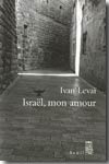 Israël, mon amour. 9782020871136