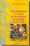 La estimación y el valor de la pintura en España (1600-1700)