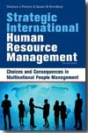 Strategic international human resource management. 07494357X