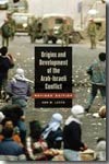 Origins and development of the Arab-Israeli Conflict. 9780313334535