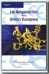 La ampliación de la Unión Europea. 9788497325110